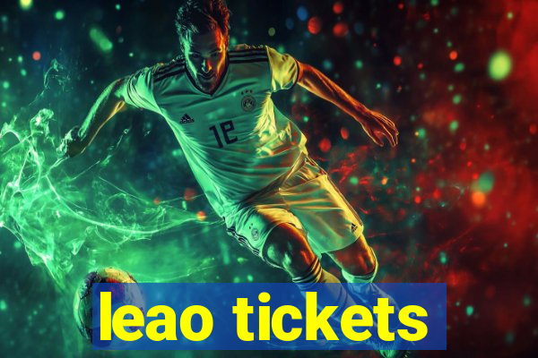 leao tickets